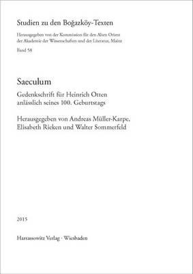 Saeculum: Gedenkschrift Fur Heinrich Otten Anlasslich Seines 100. Geburtstags
