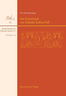 Die Kleinfunde Von Habuba-Kabira-Tall