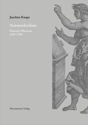 Autorenlexikon: Deutsche Rhetoren 1450-1700