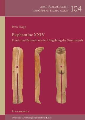 Elephantine XXIV: Funde Und Befunde Aus Der Umgebung Des Satettempels. Grabungen Von 2006-2009