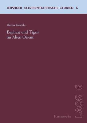 Euphrat Und Tigris Im Alten Orient