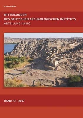 Mitteilungen Des Deutschen Archaologischen Instituts: Abteilung Kairo 73 (2017)