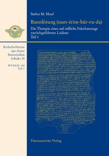 Bannlosung (Nam-Erim-Bur-Ru-Da): Die Therapie Eines Auf Eidliche Falschaussage Zuruckgefuhrten Leidens