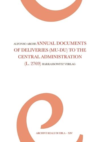 Annual Documents of Deliveries (Mu-Du) to the Central Administration: (Archive L. 2769)