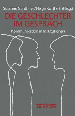 Geschlechter im Gespräch: Kommunikation in Institutionen