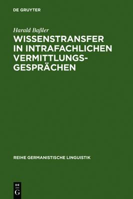 Wissenstransfer in intrafachlichen Vermittlungsgesprächen