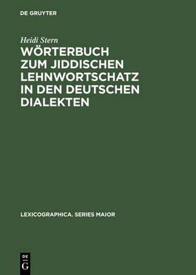 Wörterbuch Zum Jiddischen Lehnwortschatz in Den Deutschen Dialekten