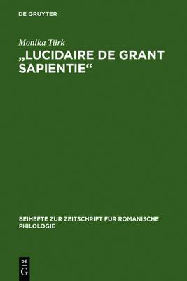 ""Lucidaire de grant sapientie""