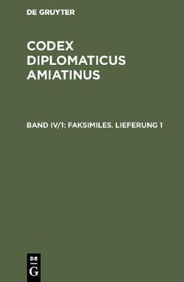 Codex diplomaticus Amiatinus, Band IV/1, Faksimiles. Lieferung 1