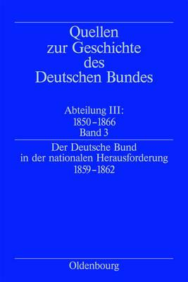 Der Deutsche Bund in Der Nationalen Herausforderung 1859-1862