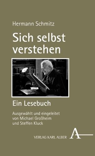 Sich Selbst Verstehen: Ein Lesebuch