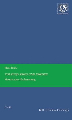 Tolstojs Krieg Und Frieden: Versuch Einer Neubewertung