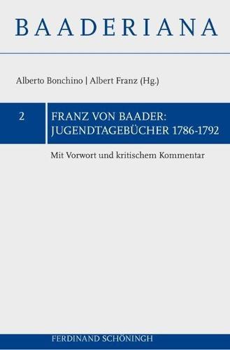 Jugendtagebücher 1786-1793: Mit Vorwort Und Kritischem Kommentar