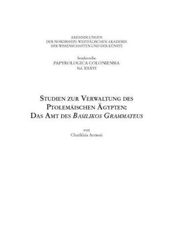 Studien Zur Verwaltung Des Ptolemaischen Agypten: Das Amt Des Basilikos Grammateus