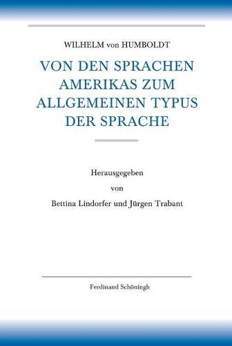 Von Den Sprachen Amerikas Zum Allgemeinen Typus Der Sprache