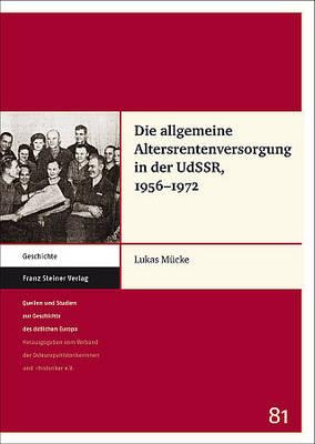 Die Allgemeine Altersrentenversorgung in Der Udssr, 1956-1972