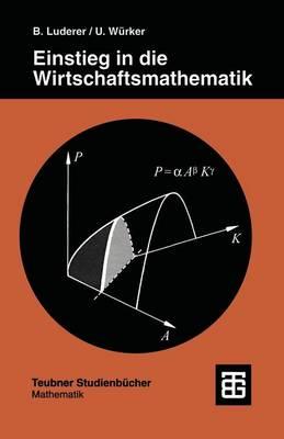 Einstieg in die Wirtschaftsmathematik