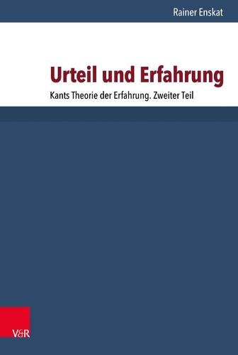 Urteil und Erfahrung: Kants Theorie der Erfahrung. Zweiter Teil