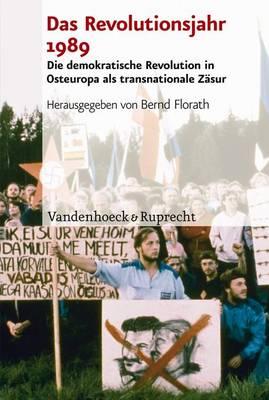 Analysen und Dokumente des BStU.: Die demokratische Revolution in Osteuropa als transnationale ZÃ¤sur