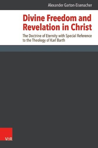 Divine Freedom and Revelation in Christ
