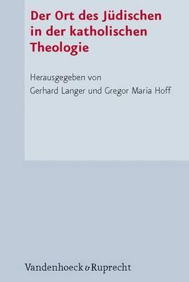 Der Ort des Judischen in der katholischen Theologie