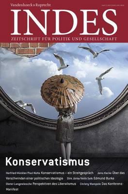 Konservatismus: Indes. Zeitschrift Fur Politik Und Gesellschaft 2015 Heft 03
