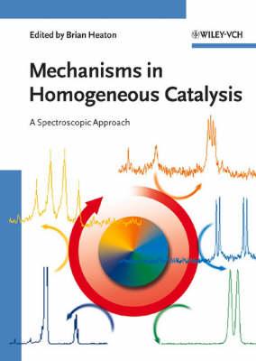 Mechanisms in Homogeneous Catalysis: A Spectroscopic Approach