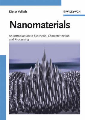 Nanomaterials: An Introduction to Synthesis, Properties and Applications