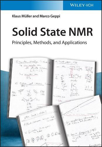 Solid State NMR: Principles, Methods, and Applications