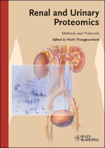Renal and Urinary Proteomics: Methods and Protocols
