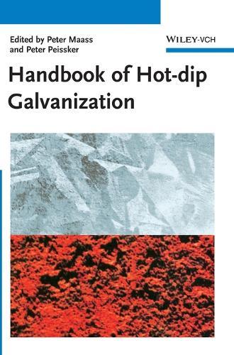 Handbook of Hot-dip Galvanization