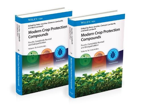 Modern Crop Protection Compounds, Volumes 3a and 3b: Insecticides, 2 Volume Set