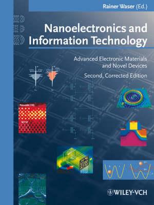 Nanoelectronics and Information Technology: Advanced Electronic Materials and Novel Devices