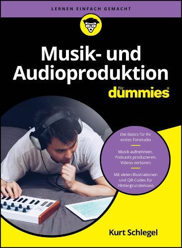 Musik- und Audioproduktion für Dummies