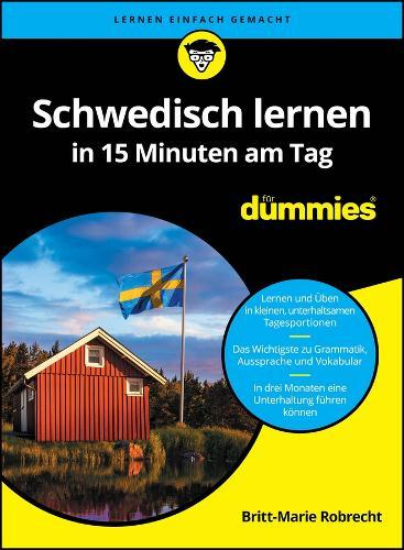 Schwedisch lernen in 15 Minuten für Dummies