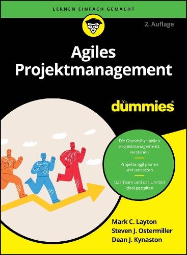 Agiles Projektmanagement für Dummies