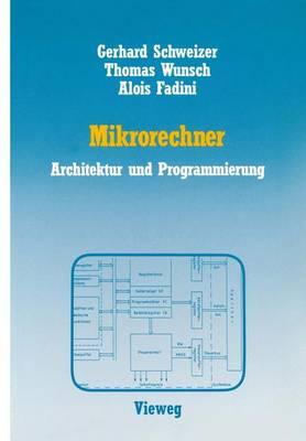 Mikrorechner: Architektur und Programmierung