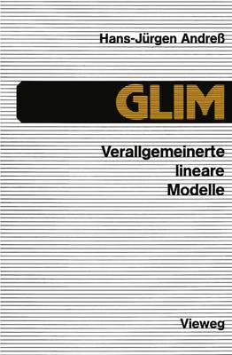 GLIM: Verallgemeinerte lineare Modelle