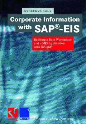 Corporate Information with Sap-Eis: Building a Data Warehouse and Mis-Application