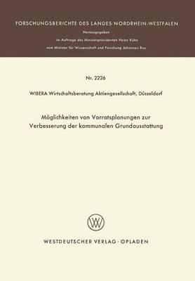 Möglichkeiten von Vorratsplanungen zur Verbesserung der kommunalen Grundausstattung
