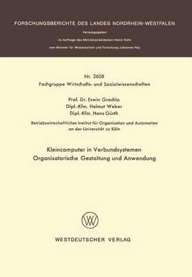 Kleincomputer in Verbundsystemen: Organisatorische Gestaltung und Anwendung