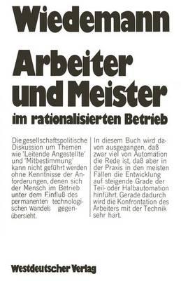 Arbeiter und Meister im rationalisierten Betrieb