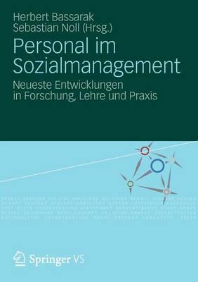 Personal im Sozialmanagement: Neueste Entwicklungen in Forschung, Lehre und Praxis