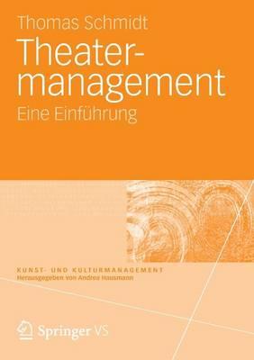 Theatermanagement: Eine Einführung