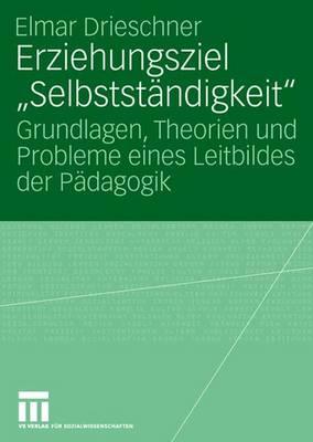 Erziehungsziel  Selbststandigkeit