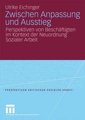Zwischen Anpassung Und Ausstieg