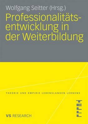Professionalitatsentwicklung in Der Weiterbildung