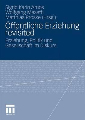 Offentliche Erziehung Revisited