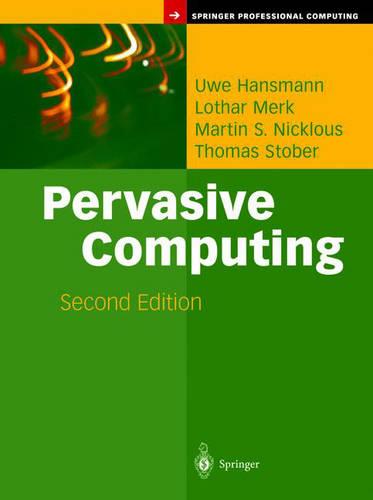 Pervasive Computing: The Mobile World