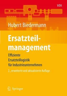 Ersatzteilmanagement: Effiziente Ersatzteillogistik für Industrieunternehmen